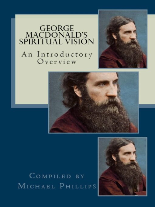 Title details for George MacDonald's Spiritual Vision by George MacDonald - Wait list